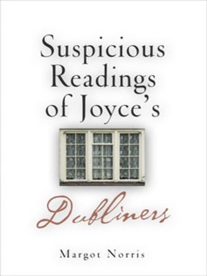 cover image of Suspicious Readings of Joyce's "Dubliners"